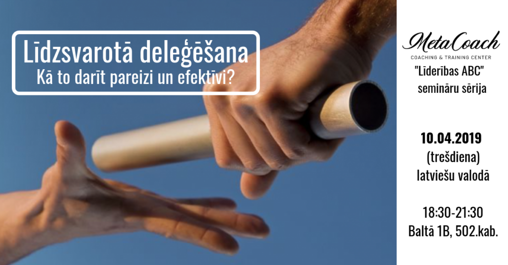 Līdzsvarotā deleģēšana - Kā to darīt pareizi un efektīvi?