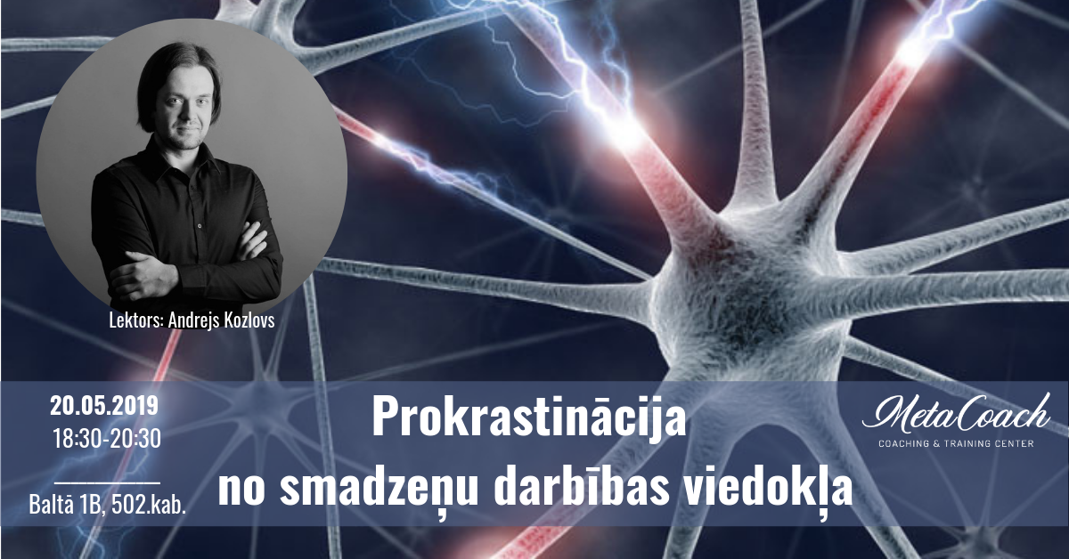 Prokrastinācija no smadzeņu darbības viedokļa