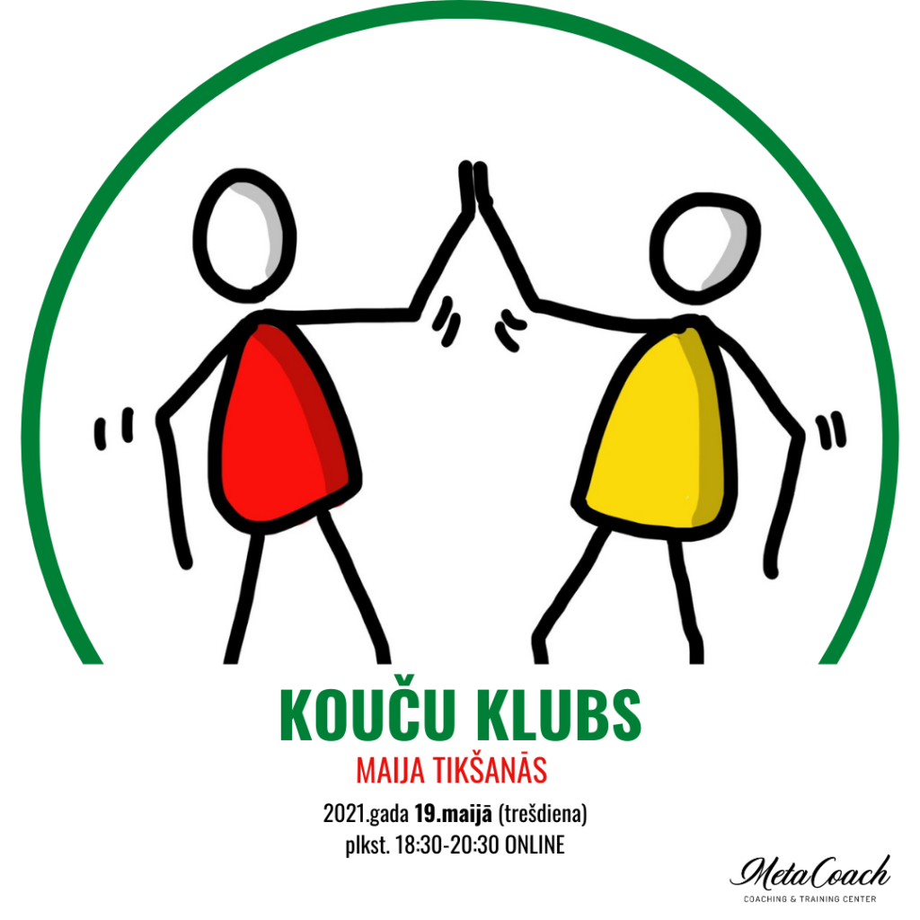 Kouču klubs. Maija tikšanās