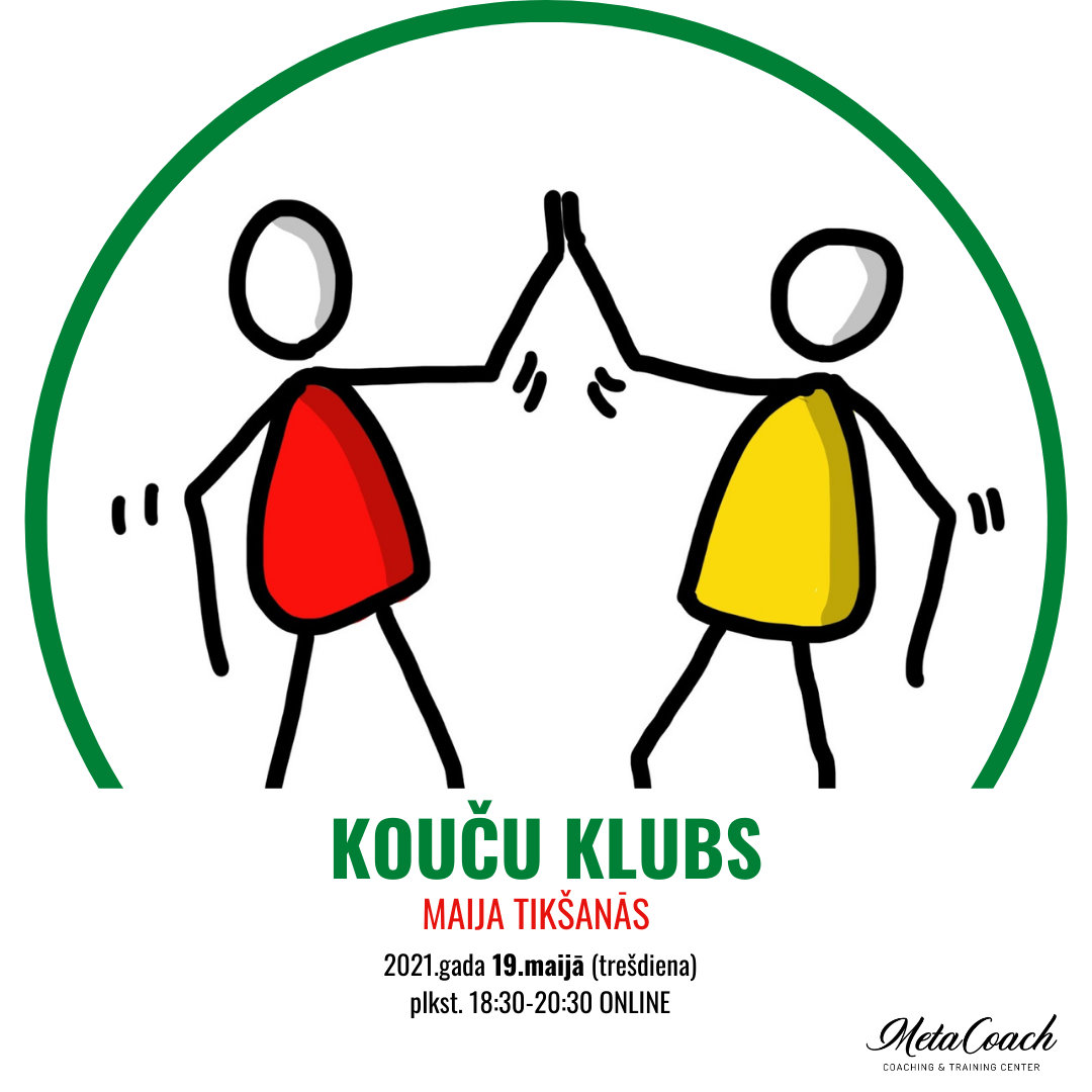 Kouču klubs. Maija tikšanās