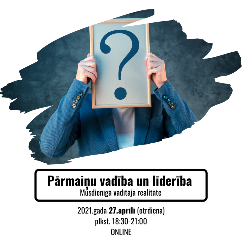Pārmaiņu vadība un līderība