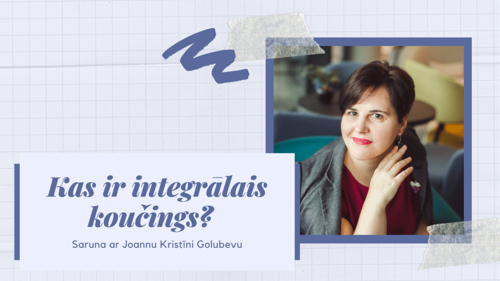 Kas ir integrālais koučings?