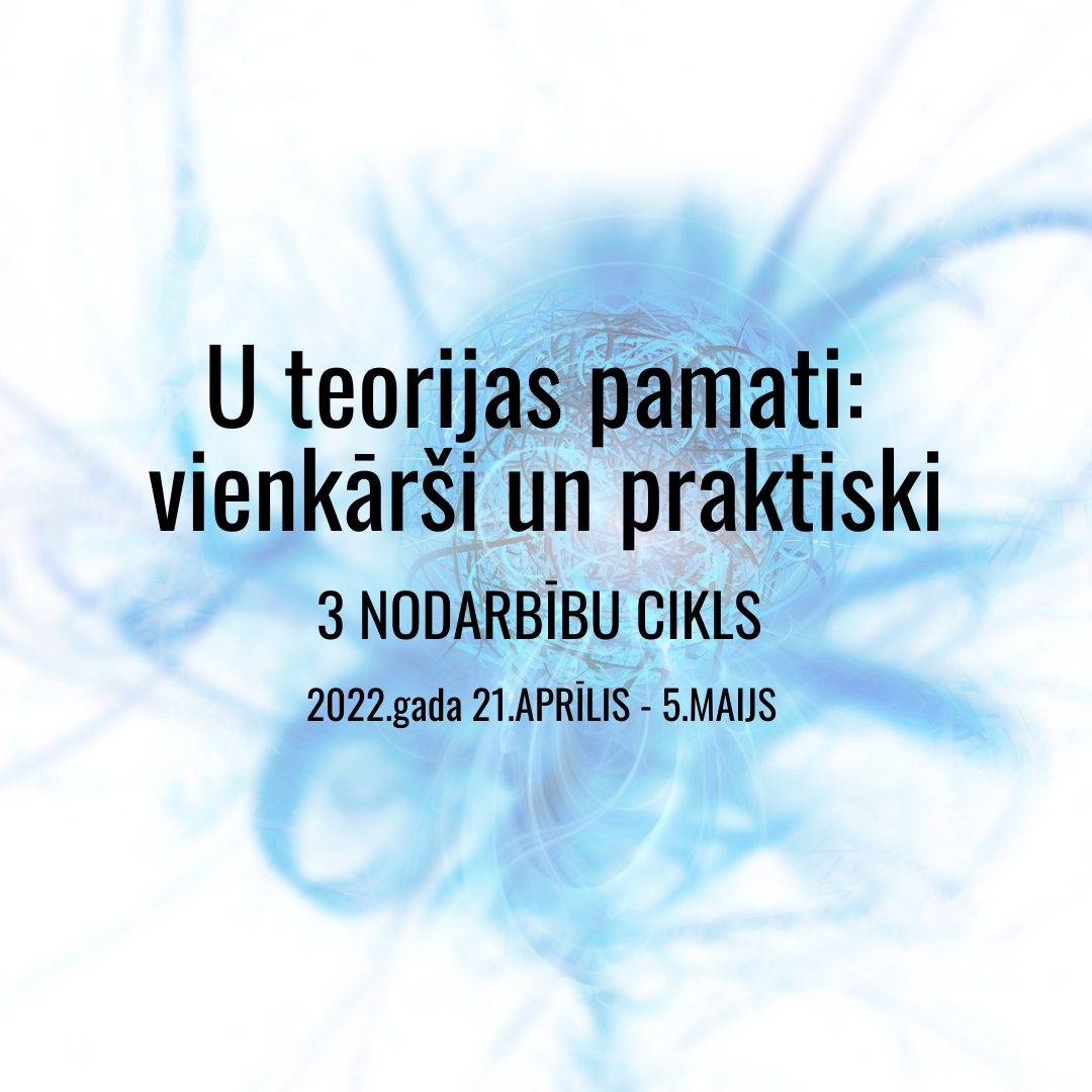 U teorijas pamati: vienkārši un praktiski