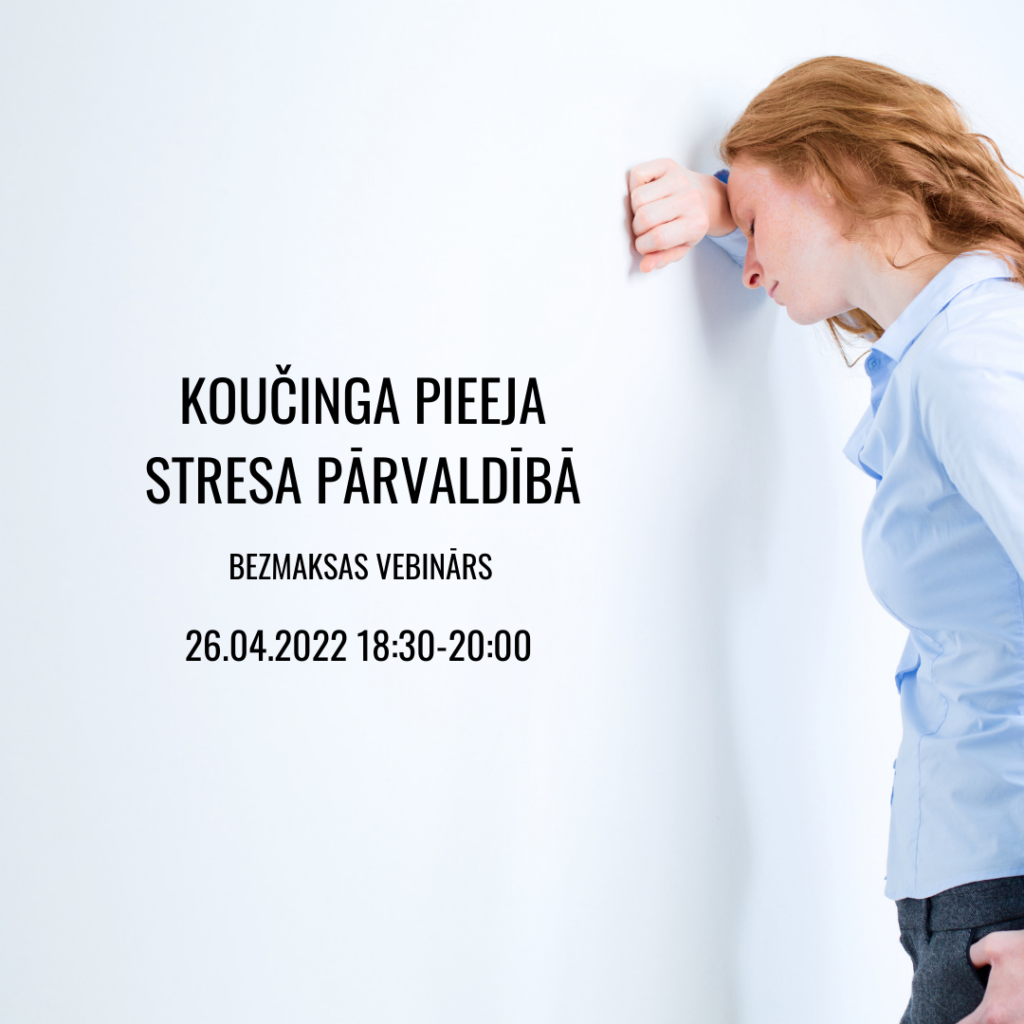 Koučinga pieeja stresa pārvaldībā