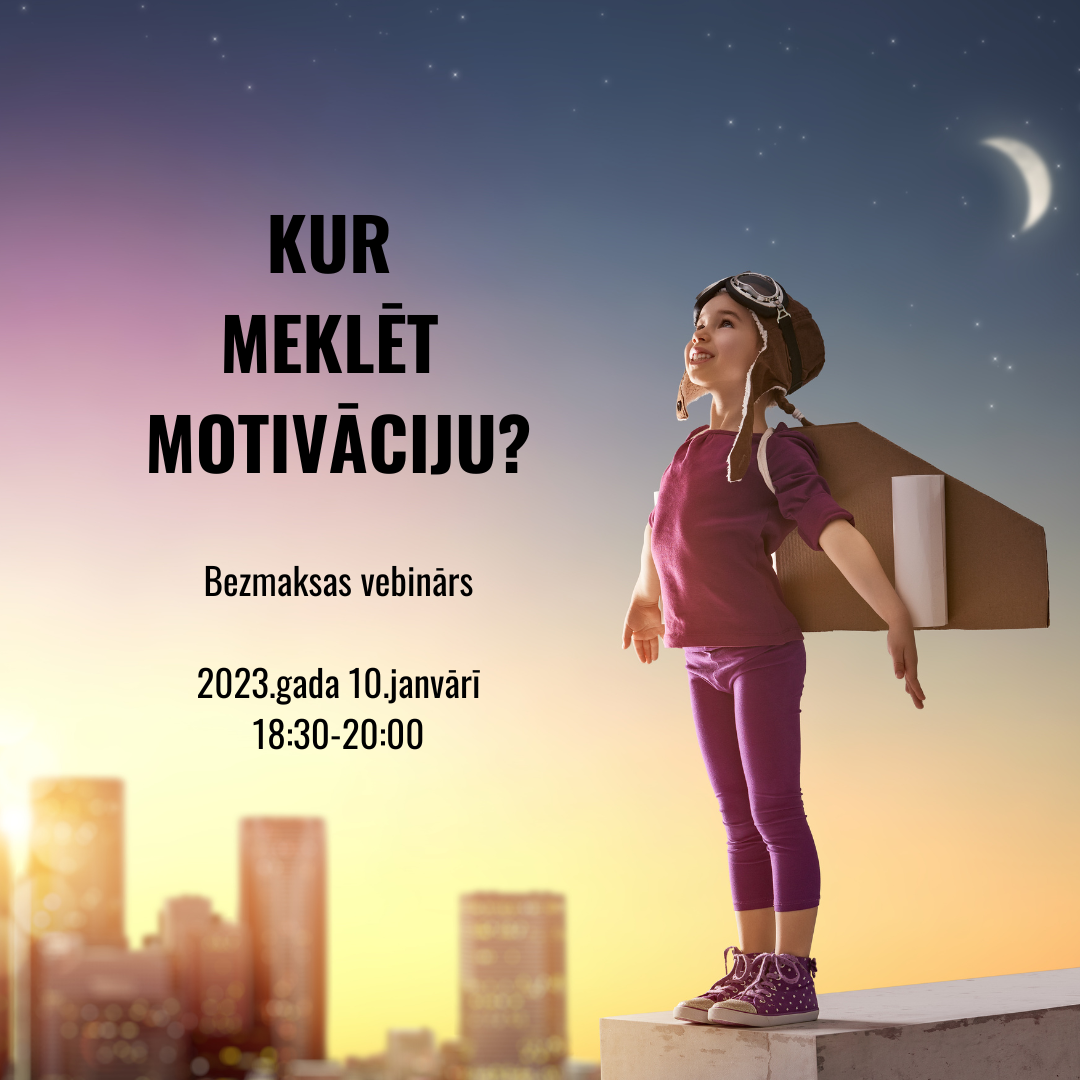 KUR MEKLĒT MOTIVĀCIJU?