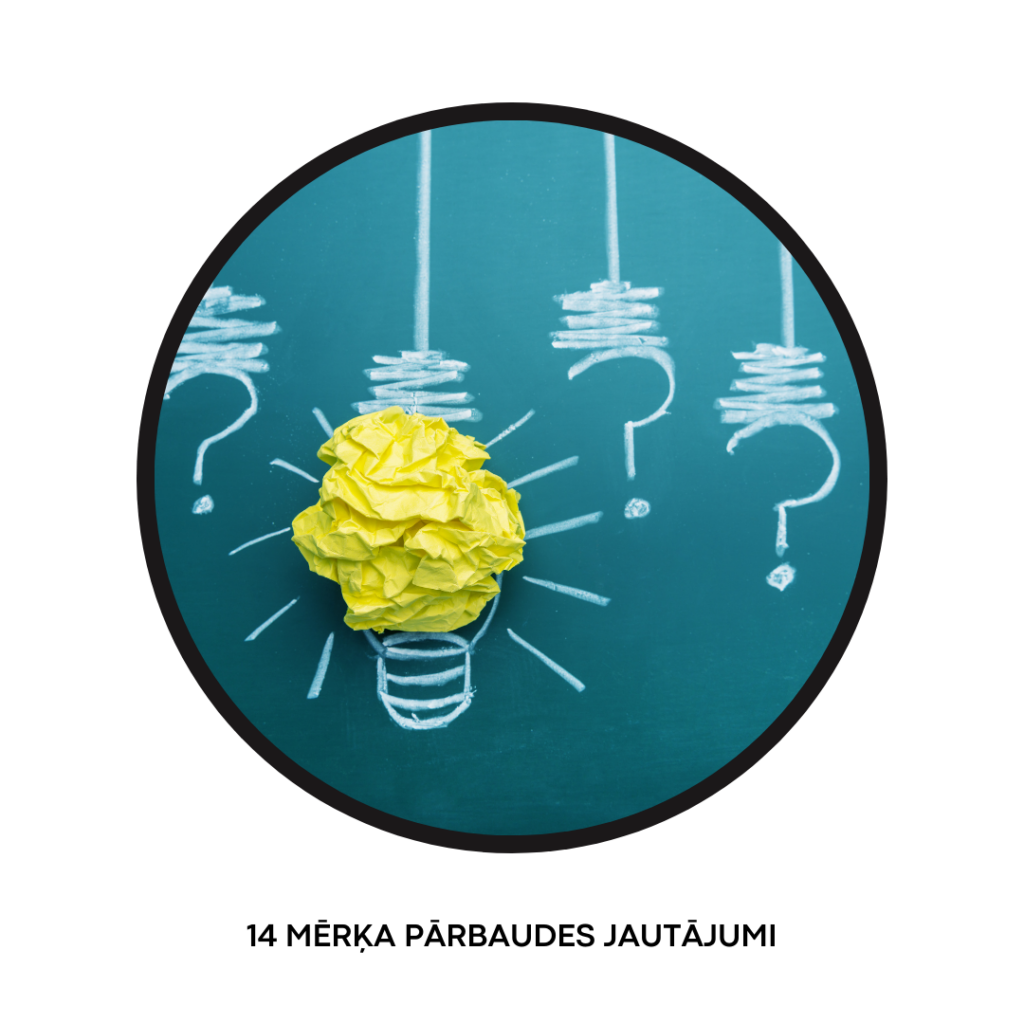 14 mērķa pārbaudes jautājumi
