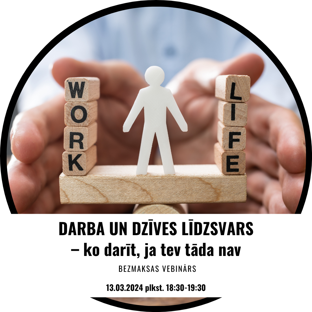 Darba un dzīves līdzsvars