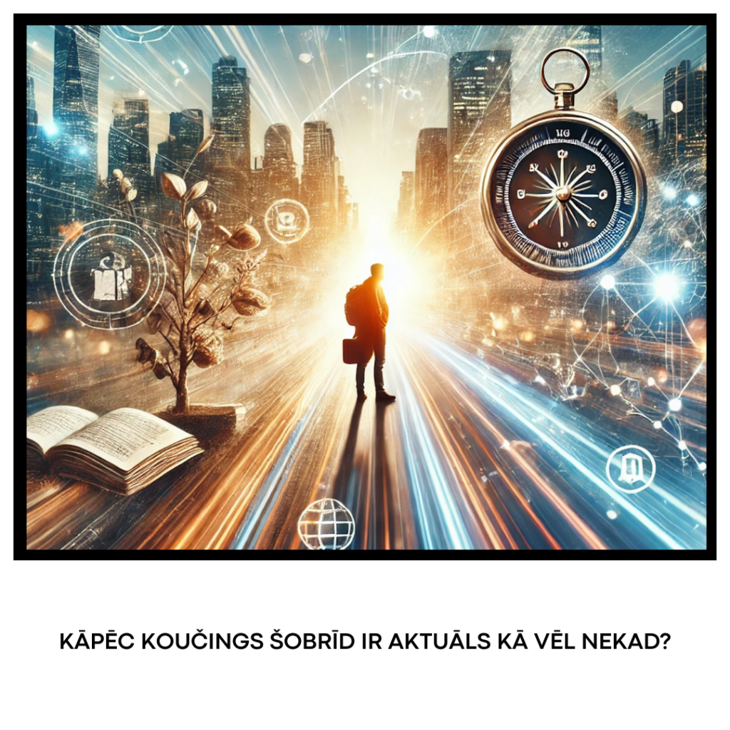 Koučinga aktualitāte