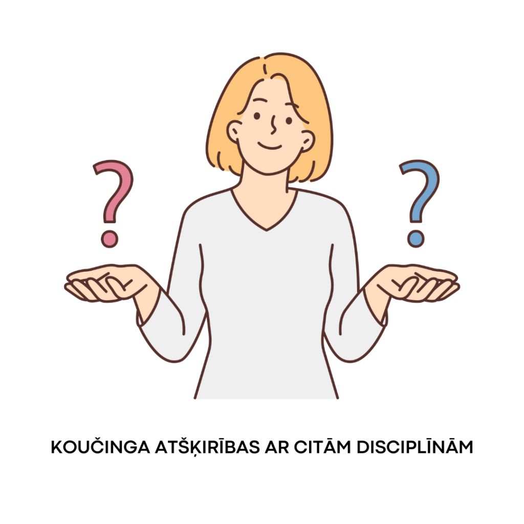 Koučinga atšķirības no citām disciplīnām